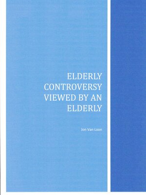 cover image of Elderly Controversy Viewed by an Elderly